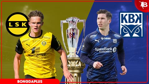 Nhận định bóng đá Lillestrom vs Kristiansund BK, 00h00 ngày 21/5: Chuyến đi bão táp